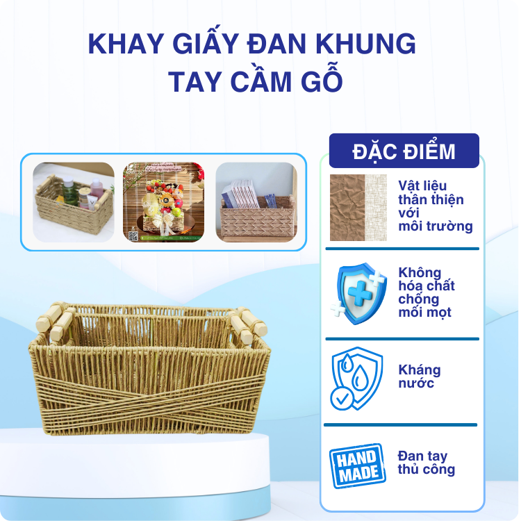 KHAY GIẤY ĐAN KHUNG TAY CẦM GỖ